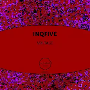 InQfive - Voltage (Original Mix)
